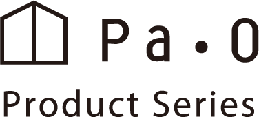 Pa・O Product Series